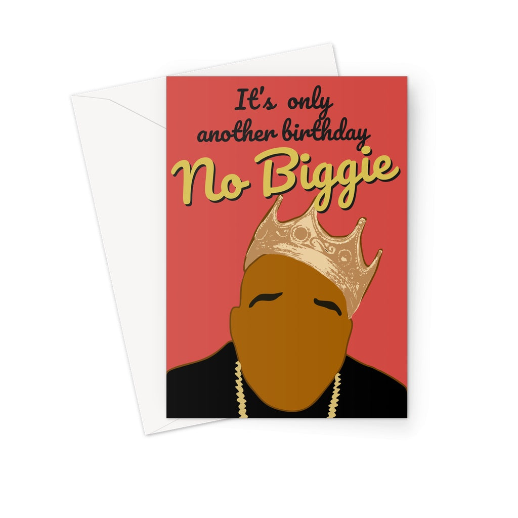 Biggie Smalls/Notorious B.I.G Birthday Card- 'Just Another Birthday' – The New Aesthetic Store